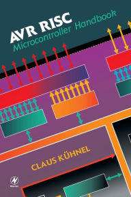 Title: AVR RISC Microcontroller Handbook, Author: Claus Kuhnel