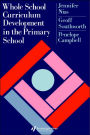 Whole School Curriculum Development In The Primary School / Edition 1