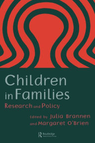 Title: Children In Families: Research And Policy, Author: Julia Brannen