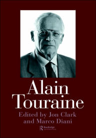 Title: Alain Touraine / Edition 1, Author: Jon Clark