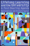 Lifelong Learning and the University: A Post-Dearing Agenda