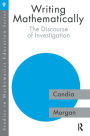 Writing Mathematically: The Discourse of 'Investigation'