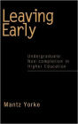 Leaving Early: Undergraduate Non-completion in Higher Education / Edition 1