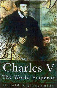 Charles V: The World Emperor