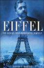 Eiffel: The Genius Who Reinvented Himself