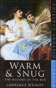 Warm and Snug: The History of the Bed