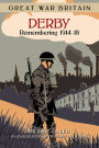 Derby: Remembering 1914-18