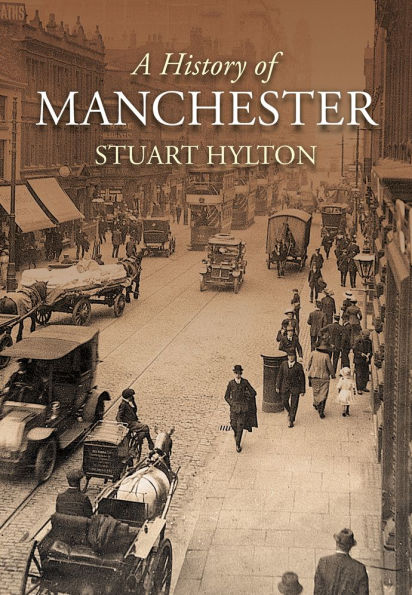 A History of Manchester