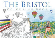 Title: The Bristol Colouring Book, Author: The History Press