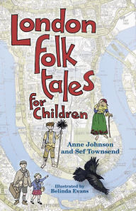 Title: London Folk Tales for Children, Author: Anne Johnson