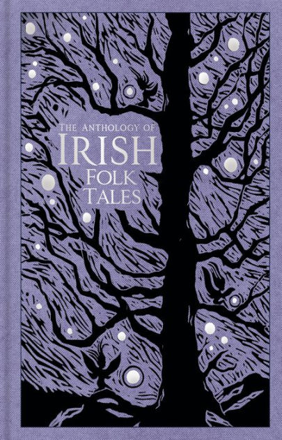 The Anthology of Irish Folk Tales|Hardcover