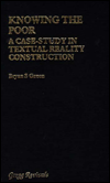 Knowing the Poor: A Case Study in Textual Reality Construction