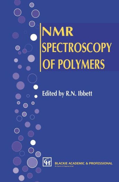 NMR Spectroscopy of Polymers / Edition 1