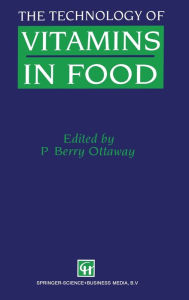 Title: The Technology of Vitamins in Food (C&H), Author: P. Berry Ottaway