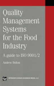 Title: Quality Mgmt Sys for Food Indus Gd / Edition 1, Author: Andrew Bolton