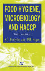 Food Hygiene, Microbiology and HACCP, Third Edition