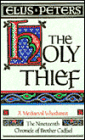 The Holy Thief (Brother Cadfael Series #19)
