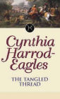 The Tangled Thread (Morland Dynasty Series #10)