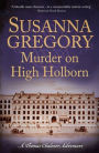 Murder on High Holborn (Thomas Chaloner Series #9)