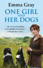 One Girl And Her Dogs: Life, Love And Lambing In The Middle Of Nowhere