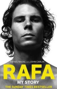 Title: Rafa: My Story, Author: Rafael Nadal