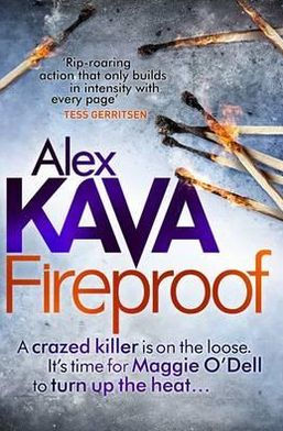 Fireproof. by Alex Kava by Alex Kava, Paperback | Barnes & Noble®