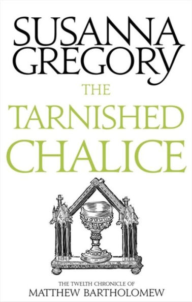 The Tarnished Chalice (Matthew Bartholomew Series #12)