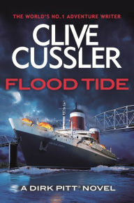 Title: Flood Tide (Dirk Pitt Series #14), Author: Clive Cussler