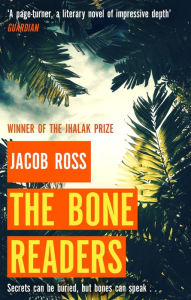 Title: The Bone Readers, Author: Jacob Ross