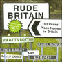 Rude Britain: The 100 Rudest Place Names in Britain