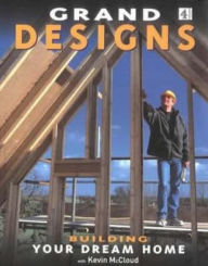 Grand Designs: Building Your Dream Home