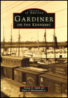 Gardiner on the Kennebec, Me (Images of America Series)