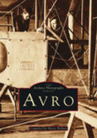 Title: Avro: The Archive Photographs Series, Author: Harry Holmes