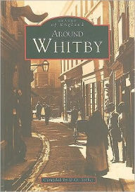 Title: Around Whitby, Author: D.G. Sythes