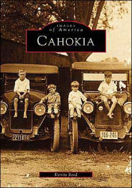 Cahokia (Images of America Series)