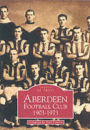 Aberdeen Football Club 1903-1973