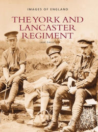 Title: The York and Lancaster Regiment, Author: Jane Davis