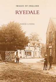 Title: Ryedale: Images of England, Author: Gordon Clitheroe