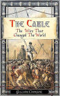 The Cable: The Wire That Changed the World