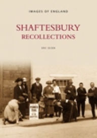 Title: Shaftesbury Recollections, Author: Eric Olsen