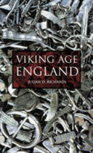 Title: Viking Age England, Author: Julian D. Richards
