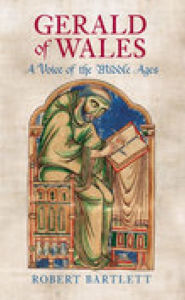 Title: Gerald of Wales: A Voice of the Middle Ages, Author: Robert Bartlett