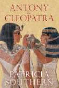 Title: Antony & Cleopatra, Author: Patricia Southern