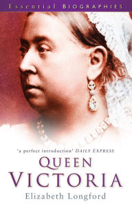 Title: Queen Victoria, Author: Elizabeth Longford