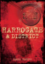 Murder & Crime in Harrogate & District