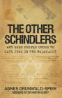 The Other Schindlers: Why Some People Chose to Save Jews in the Holocaust