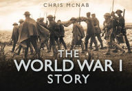 Title: The World War I Story, Author: Chris McNab