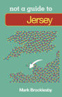 Jersey: Not a Guide to