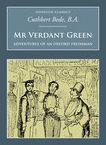 Title: Mr Verdant Green: Nonsuch Classics, Author: Cuthbert Bede