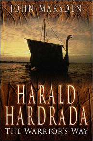 Title: Harald Hardrada: The Warrior's Way, Author: John Marsden